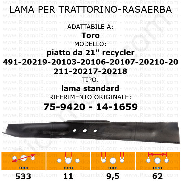 Lama per trattorino - rasaerba Toro piatto da 21" recycler 491 - 20219 - 20103 - 20106 - 20107 - 20210 - 20211 - 20217 - 20218 - rif. orig. 75-9420 - 14-1659