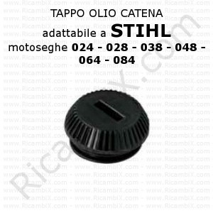 Tappo olio catena motosega Stihl 024 - 028 - 038 - 044 - 048 - 064 - 084